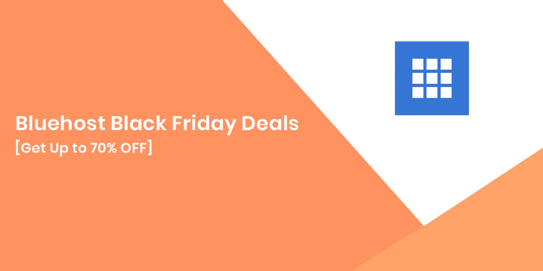 Bluehost Black Friday Deals 2025: Get Up to 70% OFF Bluehost Black Friday Deals 2025: Get Up to 70% OFF